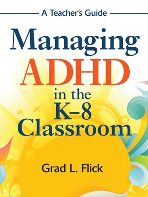 cover image of Managing ADHD in the K-8 Classroom